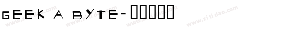Geek a byte字体转换